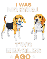 I Was Normal Two Beagles Ago Funny Dog Lover And Owner T-Shirt