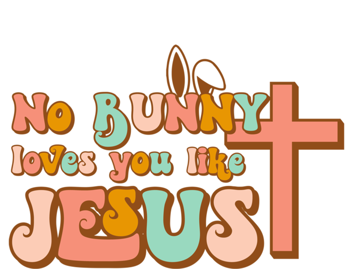 No Bunny Loves You Like Jesus Happy Easter Day Christian Gift T-Shirt