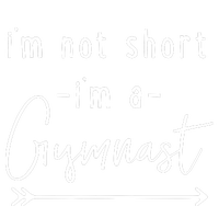 Funny Gymnastics Im Not Short Im A Gymnast Ladies Long Sleeve Shirt