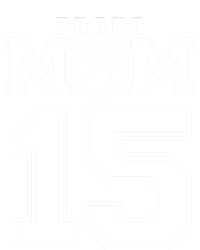 Number 15 Custom Proud Basketball Mom Personalized Meaningful Gift T-Shirt