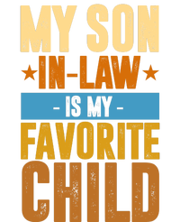 My Son In Law Is My Favorite Child Funny Mothers Day V-Neck T-Shirt