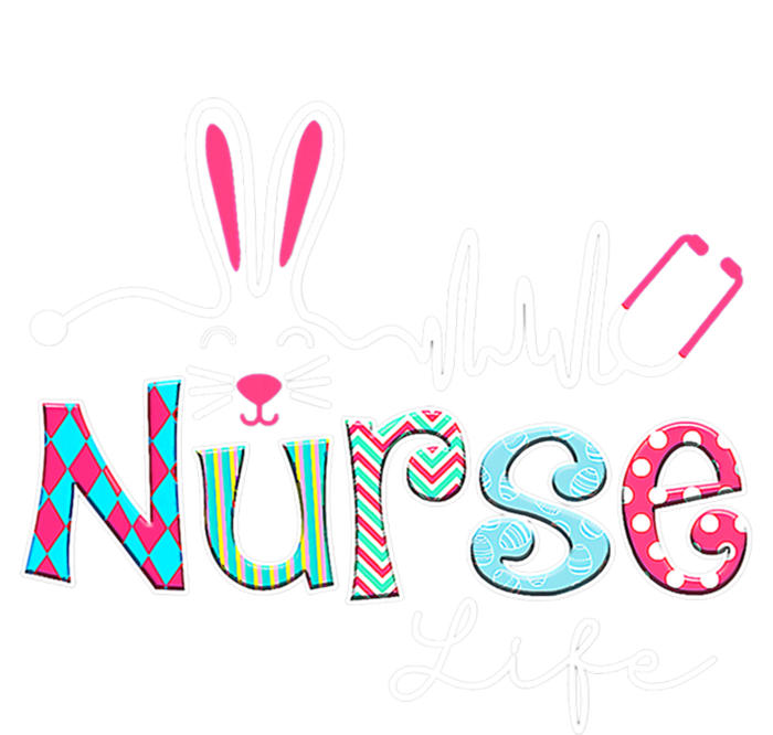 Nurse Life Stethoscope Nursing Cute Easter Bunny Easter Day Gift T-Shirt