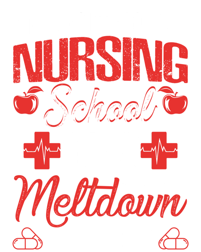 Nursing School Funny Nursing Student Nurses Day Gift Cool Gift Premium T-Shirt