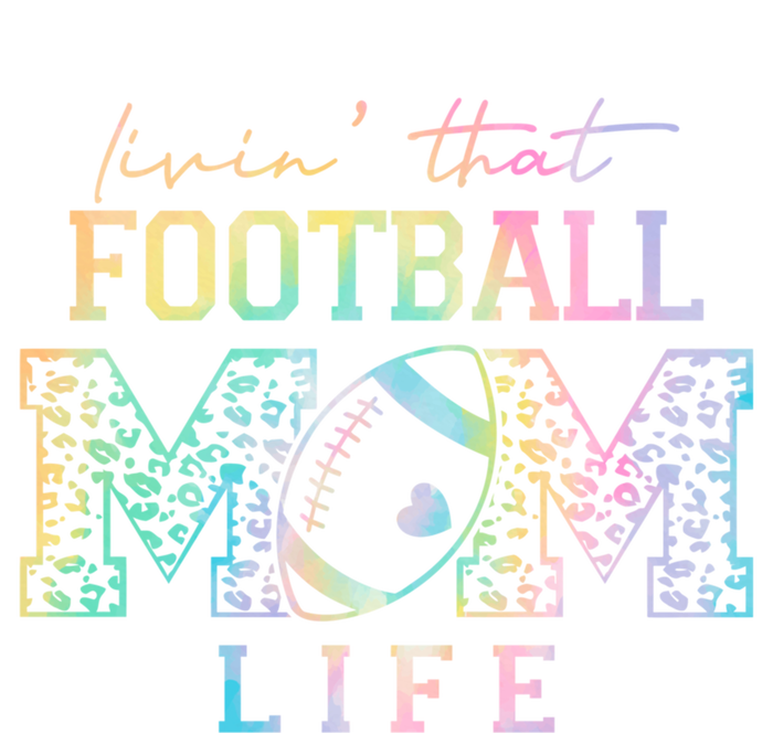 Livin That Football Mom Life Game Day Vibes Football Mom Gift T-Shirt