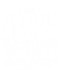 Proud Dad Of A Freaking Awesome Geologist Fathers Day Gift Funny Gift Premium T-Shirt