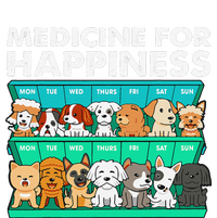 Medicine For Happiness Puppy Lover Dog Owner Cute Dogs T-Shirt