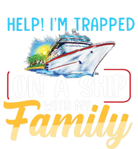 Help I'm Trapped On A Ship With My Family Cruise Women's V-Neck T-Shirt