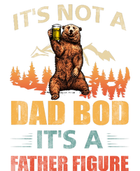 Its Not A Dad Bod Its A Father Figure Funny Retro Vintage T-Shirt