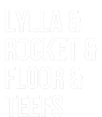 Lylla & Rocket & Floor & Teefs T-Shirt