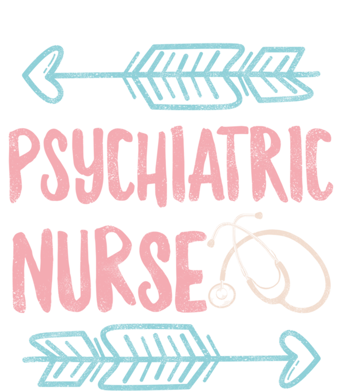 Psychiatric Nurse Week Rn Tal Health Nursing School Psych Gift T-Shirt