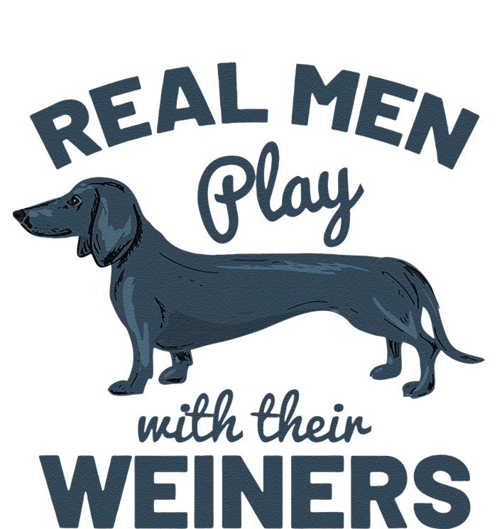 Real Play With Their Weiners Funny Dachshund Dog T-Shirt