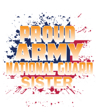 Proud Army National Guard Sister Gift U S Military Gift T-Shirt