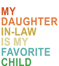 My Daughter In Law Is My Favorite Child T-Shirt