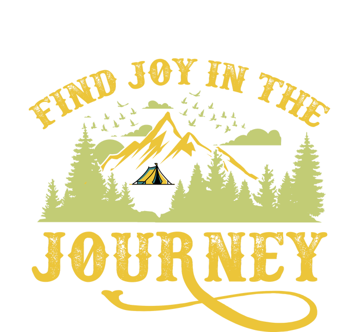 Retro Find Joy In The Journey Camping For Camper Gift Performance Sprint T-Shirt