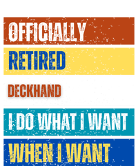 Retired Deckhand Retiret Funny Retired Deckhand Funny Gift T-Shirt