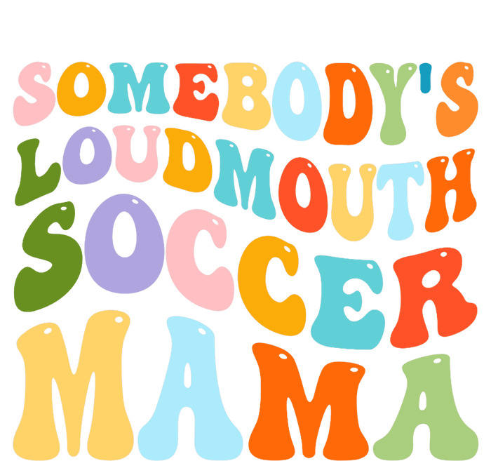 Somebody's Loudmouth Soccer Mama, Hockey Mothers Day Toddler Long Sleeve Shirt