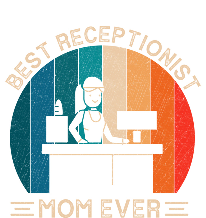 Retro Receptionist Graphic For Mom Best Mom Ever Mothers Day Gift T-Shirt