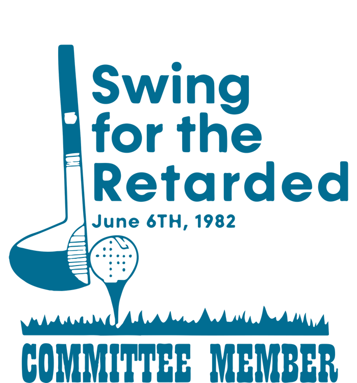 Swing For The Retarded June 6th 1982 Committee Member Cooling Performance Crew T-Shirt