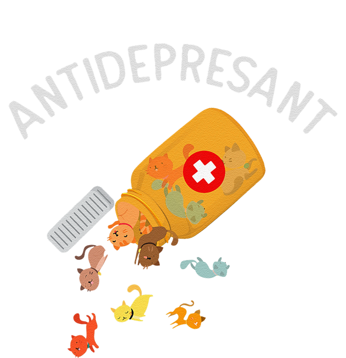 Antidepressant Cat Funny Cat Kitten Lovers Gift T-Shirt