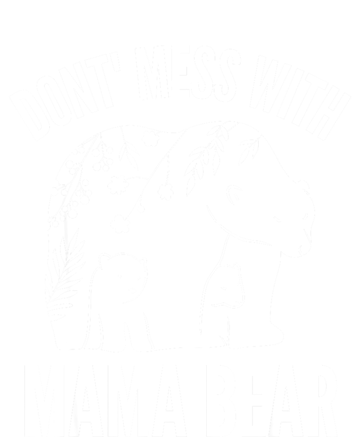 Funny Mama Bear Dont Mess With Mama Bear Mothers Day Cooling Performance Long Sleeve Crew