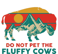 Do Not Pet The Fluffy Cows Funny Bison National Park Gift Tote Bag