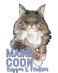 Maine Coon Cat Bigger & Fluffier Funny T-Shirt