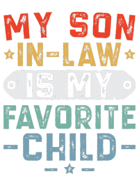 My Son In Law Is My Favorite Child Funny Family Humor Retro T-Shirt