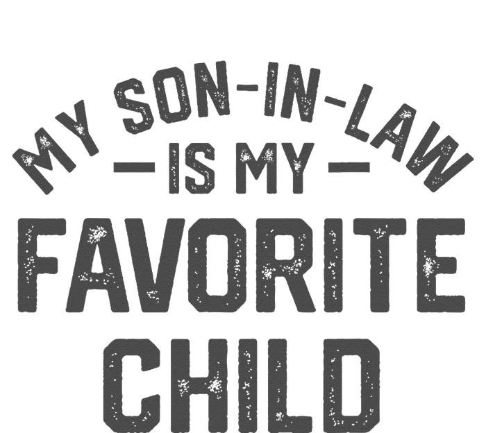 My Son In Law Is My Favorite Child Funny Retro Family Humor Women's Knotted Racerback Tank