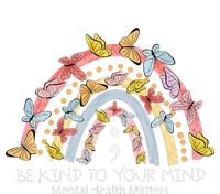 Rainbow Be Kind To Your Mind Mental Health Matters T-Shirt