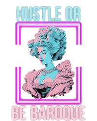 PinkFluffDesigns Hustle or Be Baroque T-Shirt