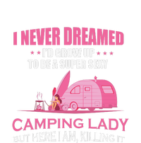 I Never Dreamed Super Sexy Camping Lady Gift RV Camping Snapback Five-Panel Rope Hat