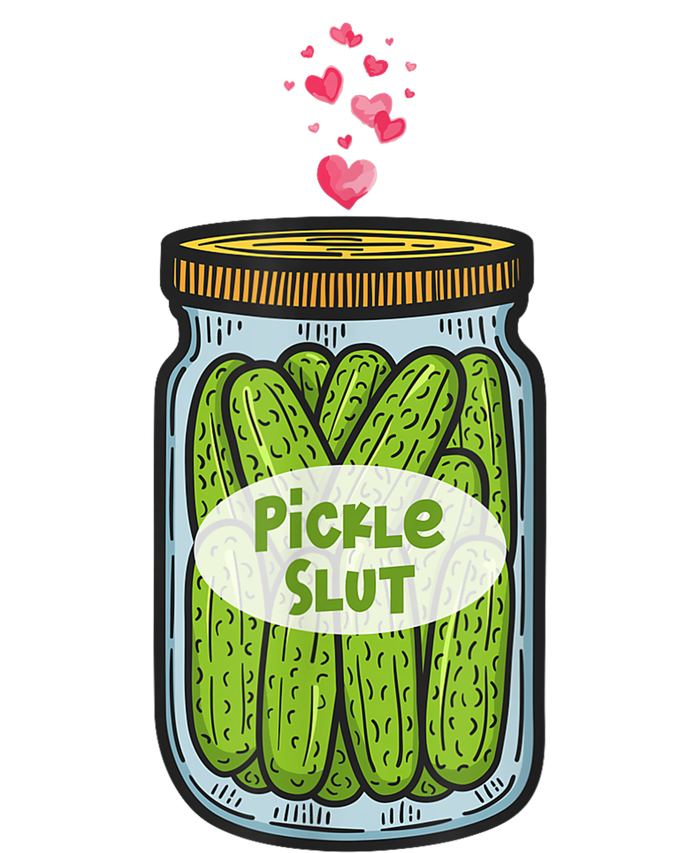 Pickle Slut For Dill And Pickle Lover T-Shirt