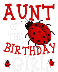 Aunt Of The Birthday Ladybug Bday Party Celebration T-Shirt