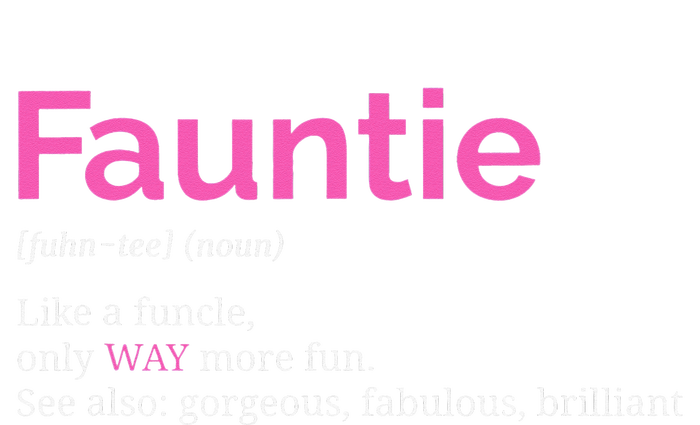 Fauntie Auntie Funny Aunt Gift Favorite Tee Women's Knotted Racerback Tank