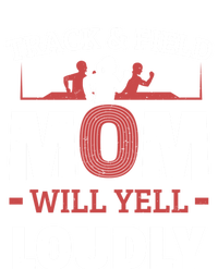 Track And Field Mom Will Yell Loudly Running Runner Cute Gift Women's T-Shirt