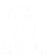 Physical Education Teachers Can Do Virtually Anything Cute Gift T-Shirt