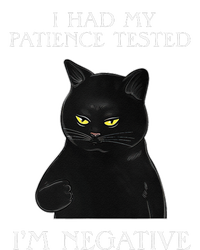 Cat Funny I Had My Patience Tested Im Negative T-Shirt