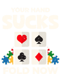 Poker Player Your Hand Sucks Funny Casino Dealer Gambler Gift T-Shirt