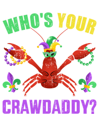 Whos Your Crawdaddy With Beads For Mardi Gras Carnival Great Gift T-Shirt