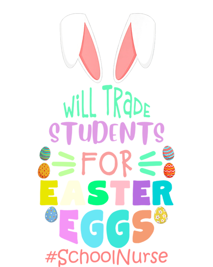 Will Trade Students For Easter Eggs School Nurse Easter Day Great Gift V-Neck T-Shirt