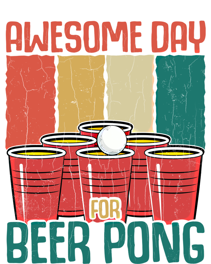 Awesome Day For Beer Pong Funny Sports Lover Player Graphic Gift T-Shirt