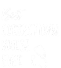 Best Correctional Nurse Ever National Nurses Week Great Gift Ladies Essential Flowy Tank