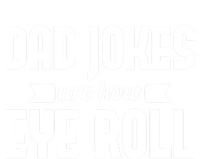 Dad Jokes Are How Eye Roll Rad Jokes Cringe Puns Dad Jokes Gift Softstyle Adult Sport Polo