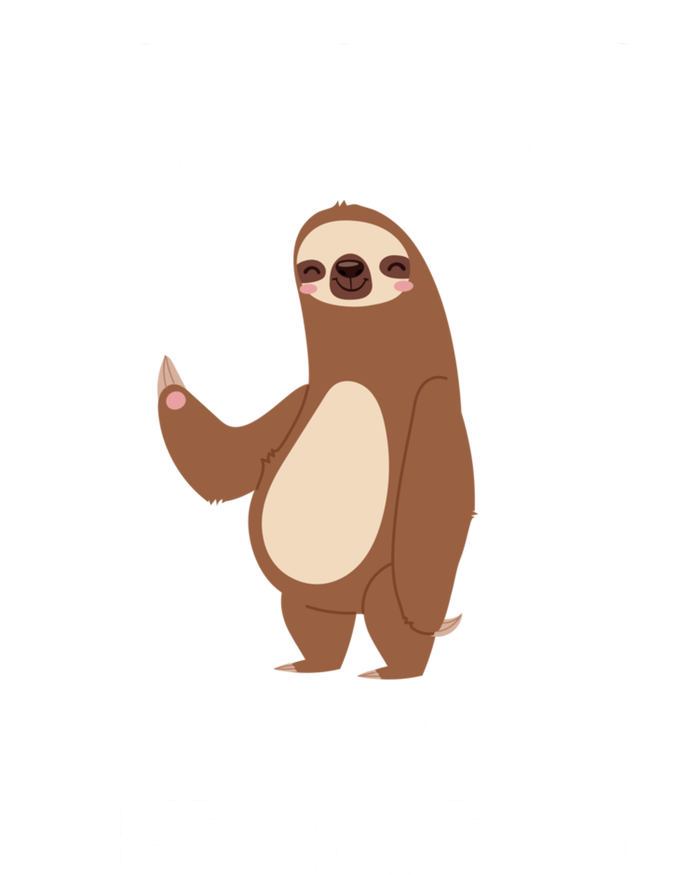 Funny Sloth - Got Out Of Bed Today Toddler Long Sleeve Shirt