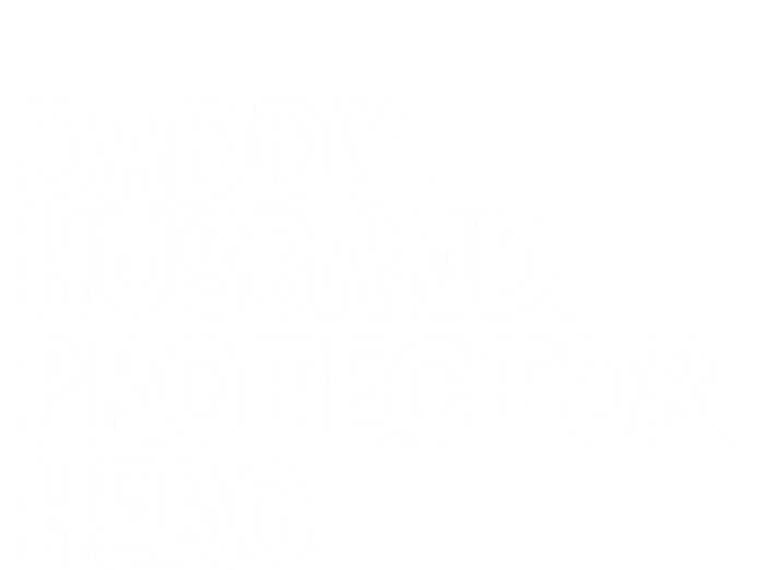 Daddy Husband Protector Hero Cool Gift Funny Fathers Day Funny Gift T-Shirt