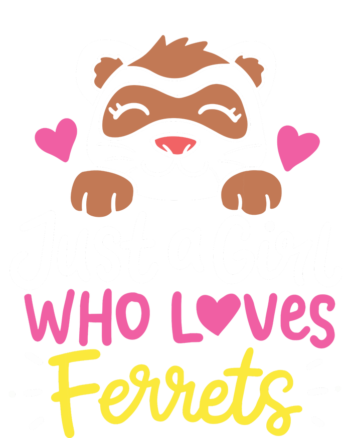 Ferret Just A Girl Who Loves Ferrets T-Shirt