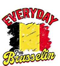 Every Day Im Brusselin Great Gift Brussels Belgium Europe Adventure Gift Tie Dye Hoodie