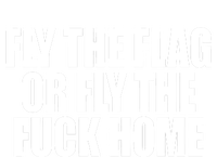 Fly The Flag Or Fly The Fuck Home Gift Women's Racerback Tank