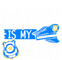 Daddy Is My Hero Police Thin Blue Line Law Enforcet Gift T-Shirt