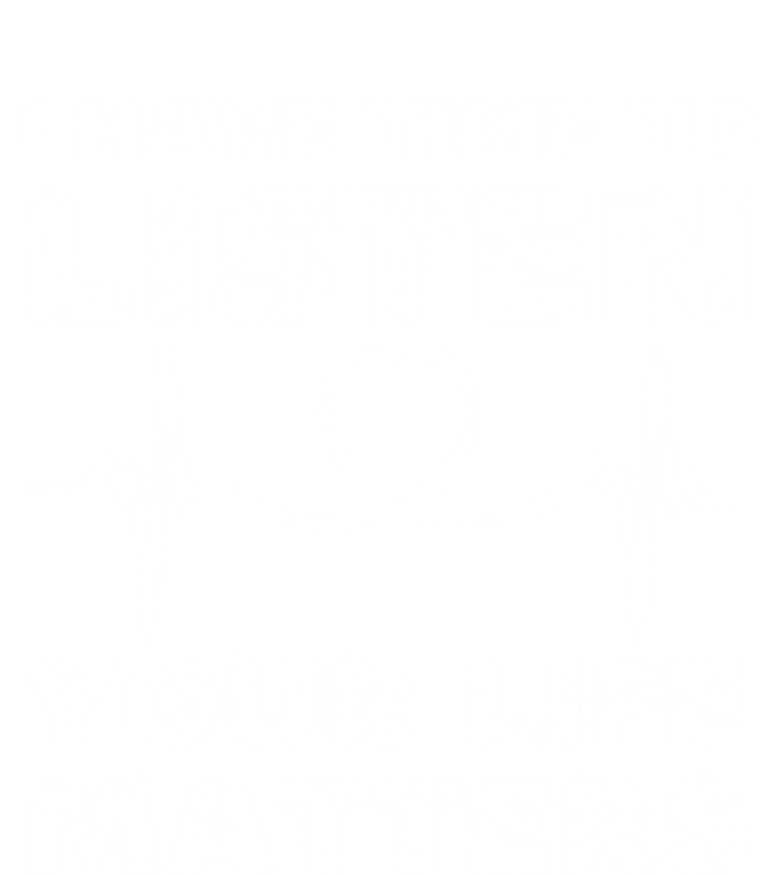 I Have Time To Listen Your Life Matters Suicide Prevention Cool Gift Stripe Pom Pom Beanie